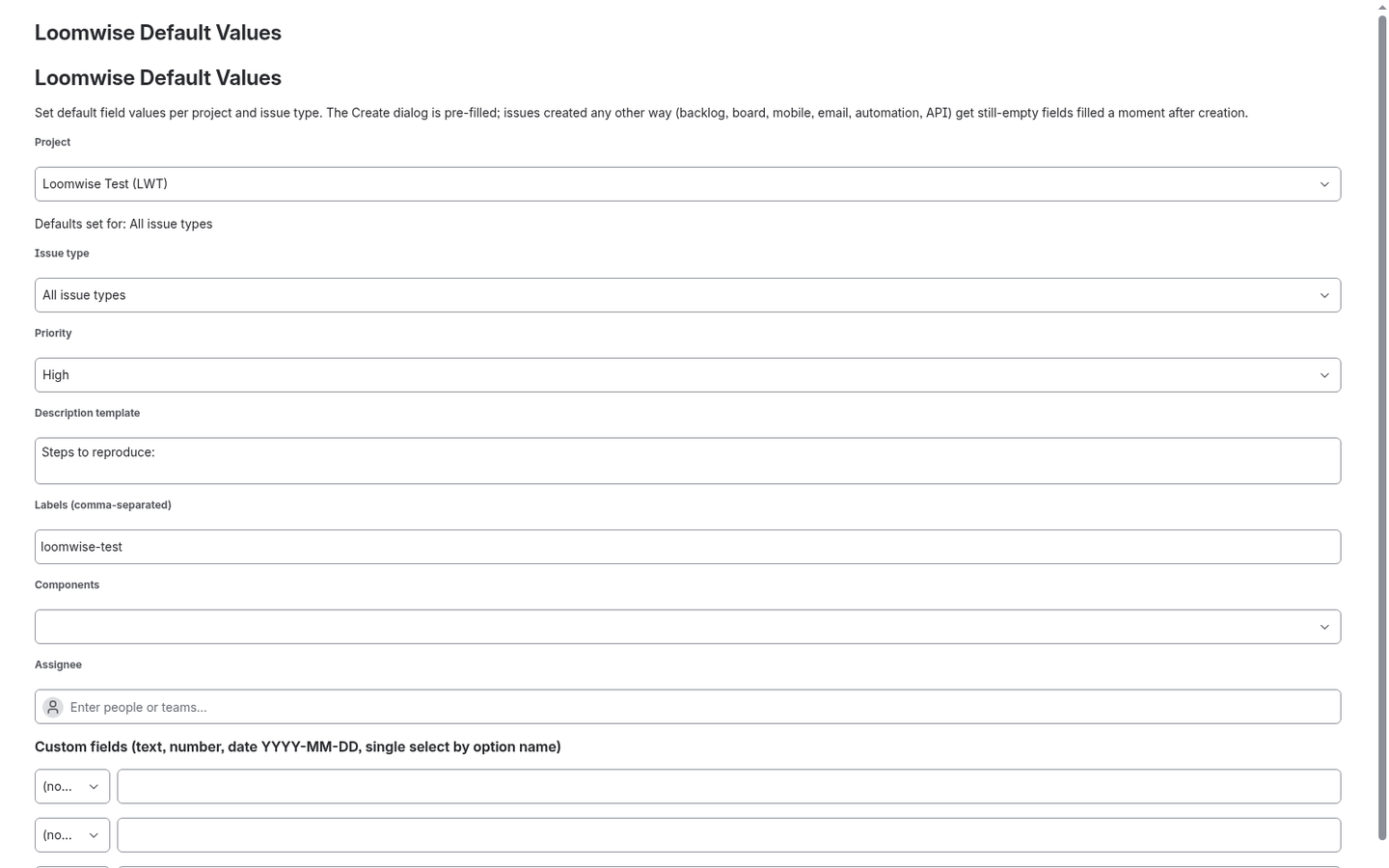 Loomwise Default Values admin settings: project, issue type, priority, description template, labels, components, assignee and custom fields
