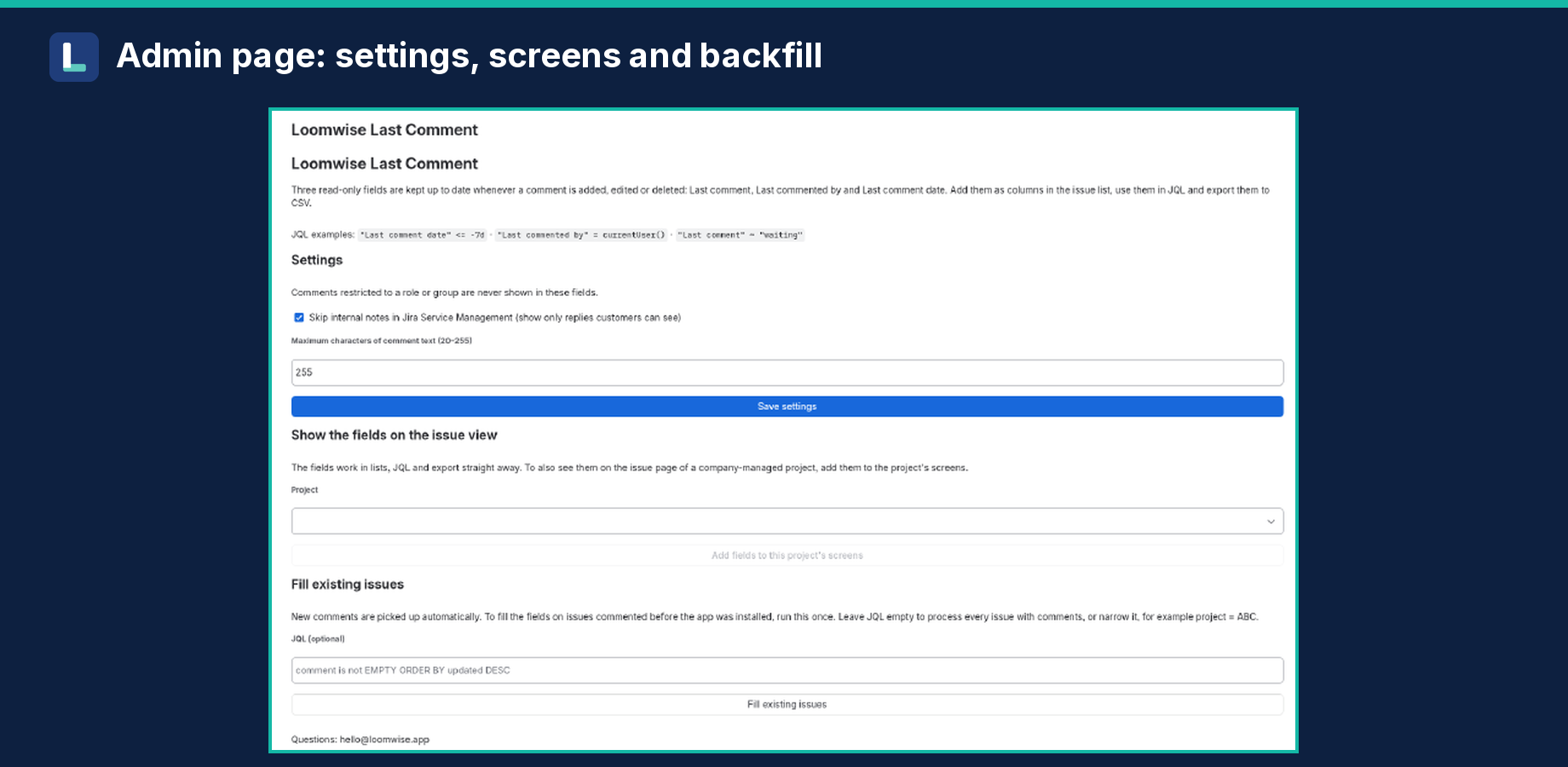 Loomwise Last Comment admin page: settings, screens and fill existing issues